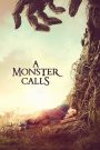 A Monster Calls (2016) มหัศจรรย์เรียกอสูร: เมื่อความกลัวใหญ่เท่าชีวิต อสูรในใจจึงต้องถูกปลุกขึ้นเพื่อบอกเล่าเรื่องจริง