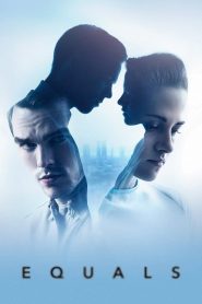 Equals (2015) ฝ่ากฎล้ำ โลกห้ามรัก – ถ้าอารมณ์คือโรค…แล้วความรักคือสิ่งผิดหรือไม่?