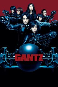 Gantz (2010) สาวกกันสึ พิฆาต เต็มแสบ: เมื่อความตายคือประตูสู่เกมล่าเอเลี่ยน…ที่ไม่มีทางเลือกนอกจากต้องฆ่าหรือถูกฆ่า