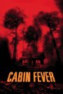Cabin Fever (2002) 10 วินาที หนีตาย เชื้อนรก – เมื่อลำธารในป่ากลายเป็นแหล่งแพร่เชื้อสยอง