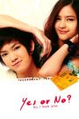 Yes or No อยากรัก ก็รักเลย (2010)