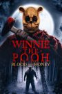 Winnie the Pooh: Blood and Honey (2023) วินนี่ เดอะ พูห์: โหด/เห็น/หมี | เมื่อนิทานกลายเป็นฝันร้าย