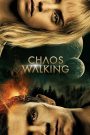 Chaos Walking (2021) จิตปฏิวัติโลก