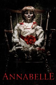 Annabelle (2014) – ตุ๊กตาผี แอนนาเบลล์ เมื่อของขวัญแห่งความรัก…กลายเป็นคำสาปแห่งความตาย
