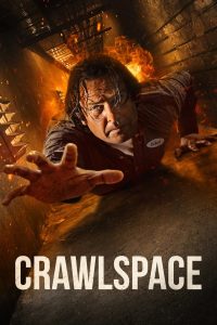 Crawlspace (2022) คลานระห่ำปะทะเดือด: เมื่อที่ซ่อนกลายเป็นสนามรบ และเหยื่อกลายเป็นนักล่า