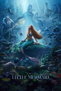 The Little Mermaid (2023) เงือกน้อยผจญภัย | เมื่อเสียงเพลงนำทางหัวใจ สู่โลกที่เธอไม่เคยรู้จัก