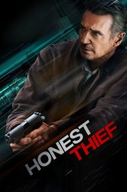 Honest Thief (2020) ทรชนปล้นชั่ว | เมื่อโจรต้องการเริ่มต้นชีวิตใหม่ แต่กลับถูกหักหลังจนต้องสู้เพื่อความยุติธรรม