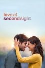 Love at Second Sight (2019) ลืมเธอ…คือฉันผิดเอง | ถ้าโชคชะตาให้เริ่มใหม่อีกครั้ง คุณจะยังเลือกเขาไหม?