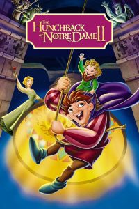 The Hunchback of Notre Dame II (2002) คนค่อมแห่งนอเทรอดาม 2 | เสียงระฆังแห่งหัวใจ ที่สั่นไหวอีกครั้ง