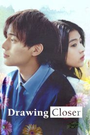Drawing Closer (2024) วาดรัก… จนกว่าจะหมดเวลา | เมื่อเส้นสุดท้ายของชีวิต กลับเป็นจุดเริ่มต้นของรักที่งดงามที่สุด