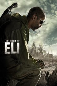 The Book of Eli (2010) คัมภีร์พลิกชะตาโลก ในโลกที่ไร้แสงแห่งความหวัง…มีเพียงหนึ่งคนที่เดินทางพร้อม “คัมภีร์” ซึ่งอาจกอบกู้มนุษยชาติ