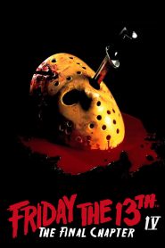 Friday the 13th Part IV: The Final Chapter (1984) ศุกร์ 13 ฝันหวาน ภาค 4 | จุดจบของเจสัน…หรือแค่จุดเริ่มของฝันร้าย?