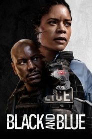 Black and Blue (2019) แบล็คแอนด์บลู พลิกแผนลับ สับตำรวจ | เมื่อหลักฐานสำคัญคือเป้าหมายล่าชีวิต