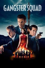 Gangster Squad (2013) แก๊งสเตอร์ สควอด | หน่วยลับพิฆาตเจ้าพ่อ แผนล้างบางไร้เงากฎหมาย