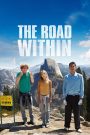 The Road Within (2014) ออกไปซ่าส์ให้สุดโลก | บางครั้ง…การหลุดพ้นจากกรอบเดิม ๆ อาจเป็นการเดินทางที่พาเรากลับมาพบ “ตัวเอง”