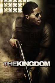 The Kingdom (2007) ยุทธการเดือด ล่าข้ามแผ่นดิน เมื่อความยุติธรรมไม่สามารถรอได้ในระบบ…หน่วยลับอเมริกาจึงต้องบุกถึงใจกลางศัตรู