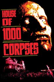 House of 1000 Corpses (2003) อาถรรพ์วิหารผีนรก | ยิ่งคุณเข้าไปลึกเท่าไร…ยิ่งไม่มีวันได้กลับออกมา