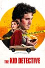 The Kid Detective (2020) คดีฆาตกรรมกับนักสืบจิ๋ว | ความอัจฉริยะที่โตไม่ทันชีวิตจริง