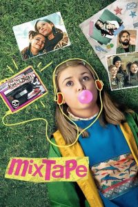 Mixtape (2021) มิกซ์เทป | เมื่อเสียงดนตรีจากอดีต…กลายเป็นสะพานเชื่อมใจของคนรุ่นใหม่กับความทรงจำที่หายไป