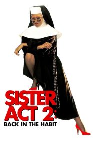 Sister Act 2: Back in the Habit (1993) น.ส.ชีเฉาก๊วย 2 | เมื่อเสียงดนตรีคือแสงสว่างสุดท้ายของเด็กไร้ความหวัง