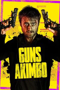 Guns Akimbo (2020) โทษที..มือพี่ไม่ว่าง | เมื่อสองมือมีปืนติดอยู่ ชีวิตจึงเหลือแค่ตายหรือเอาตัวรอด