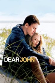 Dear John (2010) รักจากใจจร | จดหมายหนึ่งฉบับอาจเปลี่ยนทั้งชีวิต…แต่หัวใจสองดวงเปลี่ยนไม่ได้แม้กาลเวลา