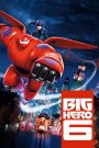 Big Hero 6 (2014) บิ๊กฮีโร่ 6 | จากเด็กอัจฉริยะ…สู่ฮีโร่ผู้แบกทั้งเมืองไว้บนไหล่หุ่นยนต์