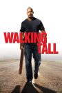 Walking Tall (2004) ไอ้ก้านยาว | เดินหน้า สู้ด้วยศรัทธา ไม่มีวันถอย