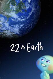 22 vs. Earth (2021) ดวงวิญญาณดื้อดึง | เพราะโลกน่ากลัว…หรือเพราะใจยังไม่พร้อม?