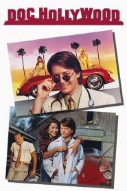 Doc Hollywood (1991) ด็อคเตอร์หัวใจพลอมแพลม | เมื่อหัวใจหลงทาง…แต่โชคชะตากลับพาไปเจอรักแท้