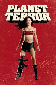 Planet Terror (2007) โคโยตี้ แข้งปืนกล | เมื่อโรคระบาดเปลี่ยนคนเป็นปีศาจ…เธอเปลี่ยนขาเป็นอาวุธ