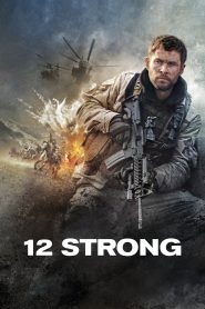 12 Strong (2018) 12 ตายไม่เป็น ภารกิจที่โลกไม่เคยรู้…กับ 12 ชายชาติทหารผู้บุกแดนตาลีบันด้วยหัวใจที่แข็งแกร่งกว่ากระสุน