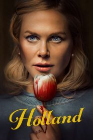 Holland (2025) ฮอลแลนด์ เมืองหลอนซ่อนความลับ | เมื่ออดีตไม่เคยตาย ความเงียบคือเสียงที่ดังที่สุด