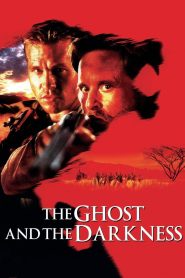 The Ghost and the Darkness (1996) มัจจุราชมืดโหดมฤตยู | สัตว์นักล่าที่ไม่ใช่แค่สัตว์…แต่มันคือฝันร้ายที่มีชีวิต