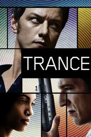 Trance (2013) แทรนซ์ ย้อนเวลาล่าระห่ำ | เมื่อความทรงจำไม่ใช่ที่หลบภัย แต่คือสนามรบของความจริงที่ใครบางคนพยายามจะลบ