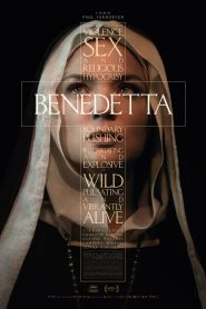 Benedetta (2021) เบเนเดตต้า ใครอยากให้เธอบาป | เมื่อศรัทธา แรงปรารถนา และความเชื่อ…สั่นคลอนความศักดิ์สิทธิ์ทั้งวัด