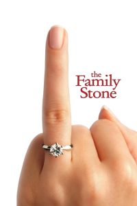 The Family Stone (2005) เดอะ แฟมิลี่ สโตน สะไภ้พลิกล็อค — เมื่อความรักต้องผ่านด่านครอบครัวที่ไม่เหมือนใคร