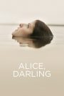 Alice, Darling (2022) หลงผัวร้าย ลืมเพื่อนรัก | เมื่อความรักกลายเป็นกับดัก และมิตรภาพคือทางรอดเดียว