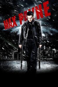 Max Payne (2008) ฅนมหากาฬถอนรากทรชน | เมื่อความแค้นคือเชื้อเพลิง และความยุติธรรม…ถูกฝังไว้ในเงามืด
