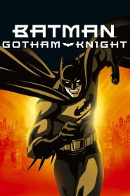 Batman: Gotham Knight (2008) แบทแมน: อัศวินแห่งก็อตแธม | เงาแห่งความยุติธรรมที่ไม่มีวันหลับใหล