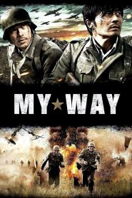 My Way (2011) สงคราม มิตรภาพ ความรัก | เมื่อสองศัตรูร่วมแผ่นดิน กลายเป็นเพื่อนร่วมรบข้ามพรมแดน