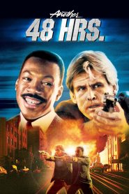 Another 48 Hrs. (1990) จับตาย 48 ชม. ภาค 2 | เมื่อคู่หูต่างขั้วกลับมา พร้อมเวลา 48 ชั่วโมงสุดท้ายที่อาจไม่มีใครรอด
