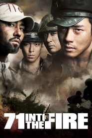 71: Into the Fire (2010) สมรภูมิไฟล้างแผ่นดิน | 71 ชีวิตเยาวชนธรรมดา สู่ตำนานวีรบุรุษผู้หยัดสู้เพื่อแผ่นดิน