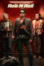 Rob N Roll (2024) มหากาพย์ปล้นจารชน | เมื่อการปล้นไม่ใช่แค่เรื่องของเงิน แต่มันคือเดิมพันของตัวตน