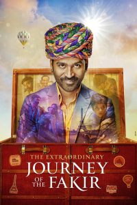 The Extraordinary Journey of the Fakir (2018) มหัศจรรย์ลุ้นรักข้ามโลก | การเดินทางของหัวใจ สู่จุดหมายที่ไม่มีใครคาดฝัน