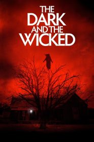 The Dark and the Wicked (2020) เฮี้ยน หลอน ซ่อนวิญญาณ | เมื่อความตายไม่ใช่จุดจบ…แต่มันคือจุดเริ่มต้นของบางสิ่งที่ชั่วร้ายยิ่งกว่า