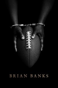Brian Banks (2019) มลทินชีวิต | ฝันที่ถูกขโมย กับการทวงคืนศักดิ์ศรีในสนามชีวิต