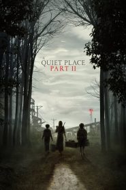 A Quiet Place Part II (2021) ดินแดนไร้เสียง 2 | ความเงียบคืออาวุธเดียวที่จะมีชีวิตรอด