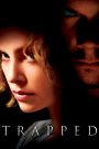 Trapped (2002) กระชากแผนไถ่อำมหิต | เมื่อเกมเรียกค่าไถ่ไม่ได้จบแค่ที่เงิน…แต่มันคือสงครามประสาทที่เดิมพันด้วยชีวิตของทั้งครอบครัว