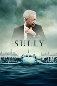 Sully (2016) ซัลลี่ ปาฏิหาริย์ที่แม่น้ำฮัดสัน ไม่ใช่แค่การลงจอดฉุกเฉิน แต่คือการพิสูจน์ศักดิ์ศรีของนักบินผู้กล้าท่ามกลางแรงกดดันมหาศาล